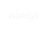 always |